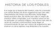HISTORIA DE LOS FÓSILES