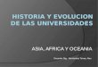 Historia y evolucion de las universidades en Oceanía, África y Asia