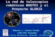 La red de telescopios robóticos BOOTES y el proyecto GLORIA