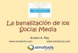 Amalio a. rey banalizacion social_media marketing_slideshare
