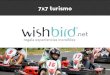 7x7 Wishbird