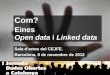 Eines. 'Open data' i 'Linked data