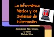 Informática médica y los sistemas de información