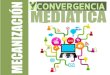 Mecanización y convergencia mediatica