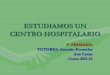 Presentación centro hospitalario Reina Sofía