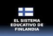 El Sistema Educativo en Finlandia