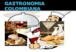 Gastronomia  colombiana