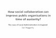 V Jornada Compartim. Pot la col•laboració social millorar les organitzacions públiques en temps d’austeritat? El cas de les adminsitracions locals al Regne Unit. Carl Haggerty