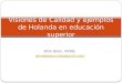 Visiones de Calidad y ejemplos de Holanda en educación superior