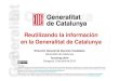Reutilizando la información en la Generalitat de Catalunya