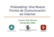 Podcasting: Una Nueva Forma de Comunicación en Internet