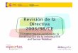 Revision de la Directiva 2003/98/CE - El nuevo marco jurídico de reutilización de la información del sector público