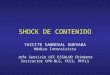 SHOCK DE CONTENIDO