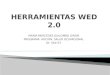 HERRAMIENTAS WED 2.0