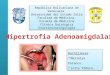 hipertrofia adenoamigdalar