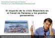 Efectos de la crisis financiera y económica internacional en el Canal de Panamá y los puertos