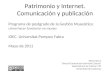 Patrimonio y Internet. Comunicación y publicación