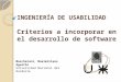 Ingeniería de usabilidad. criterios a incorporar en el desarrollo de software