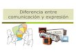 04-Diferencia-entre-comunicación-y-expresión (1)