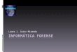 INFORMATICA FORENSE.ppt