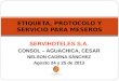 Etiqueta, Protocolo y Servicio Para Meseros - Servihoteles S.A