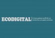 Ecodigital: como gestionar tus Redes Sociales rápido y sin costes