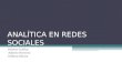Anal­tica Redes Sociales