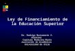 Ley De Financiamiento De La EducacióN Superior