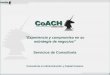 Servicios de Consultoría CoACH Consultores México presentación resumen