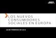 Informe "Social Media Consumer" de Porter Novelli > Los nuevos consumidores sociales en Europa