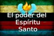 El poder del el espiritu santo