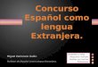 Concurso ELE Miguel Zamorano Galán. Profesor de Español como Lengua Extranjera