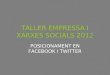 Taller empressa i xarxes socials 2012 lind informatica valencià