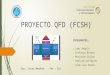 Proyecto qfd (fcsh) calidad de FCSH Espol