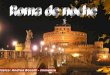 Roma Noche