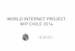 WIP Chile 2014. Usuarios de Internet y Comercio Electrónico