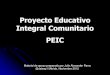 Proyecto Escolar Integral Comunitario PEIC 2012