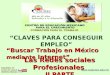 Buscar empleo en Mexico mediante Internet-  Redes sociales Profesionales II parte - CEDUMEC