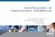 Certificaciones en comunicaciones inalámbricas