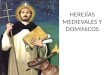 Tema14 herejías medievales y dominicos