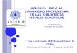 ACLEBIM, hacia la comunidad profesional en las bibliotecas móviles españolas