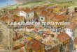 Las Ciudades Medievales