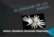 Zanabria alvarado alejandra-el_lenguaje_de_las_manos