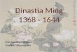 Dinastia ming 1368-1644, espais