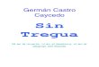 Sin Tregua--German Castro Caicedo