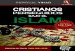 Cristianos Perseguidos Bajo El Islam