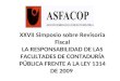 XXVII Simposio sobre Revisoría Fiscal LA RESPONSABILIDAD DE LAS FACULTADES DE CONTADURÍA PÚBLICA FRENTE A LA LEY 1314 DE 2009