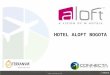 HOTEL ALOFT BOGOTA. 26% ahorro energético anual 30% ahorro de agua anual. 54% Reutilización o reciclaje de residuos de obra 13% Materiales con contenido