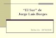 El Sur de Jorge Luis Borges Belisa Liu 697420166