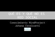 QUÉ ES Y QUÉ NO ES RED SOCIAL Conocimiento MindProject Johana Cavalcanti